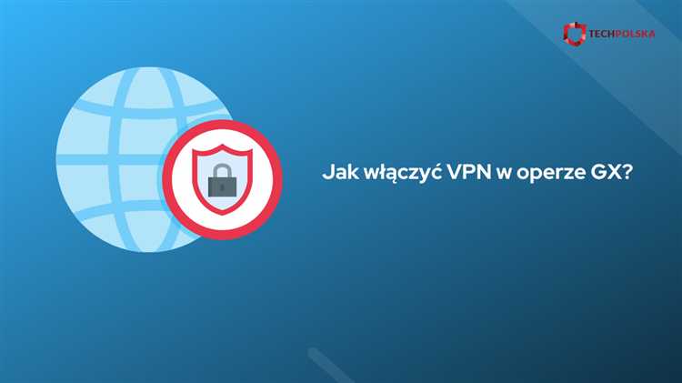 Как вкл vpn в opera gx